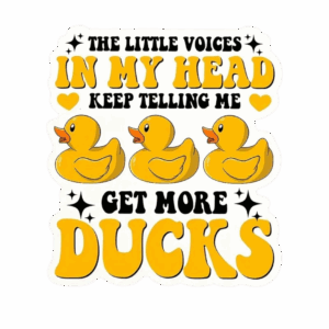 "Get more ducks!" - grote vinyl sticker
